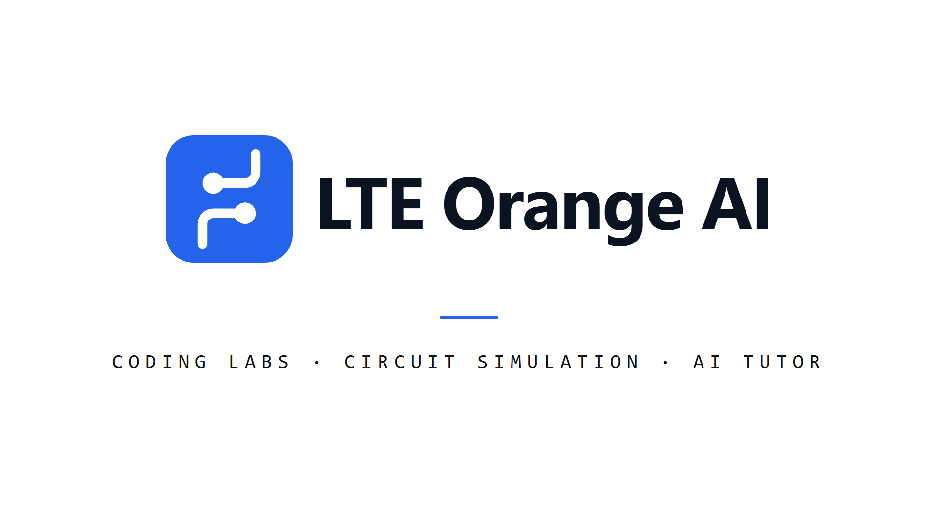 LTE Orange AI — Coding, Circuits & AI Learning Platform